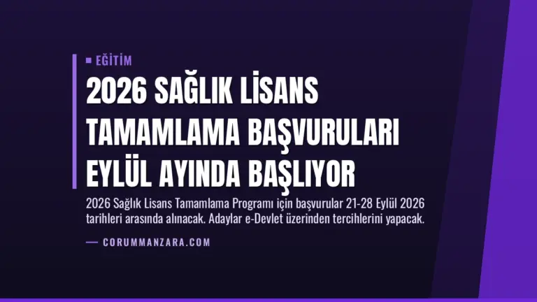 2026 Sağlık Lisans Tamamlama Başvuruları Eylül Ayında Başlıyor