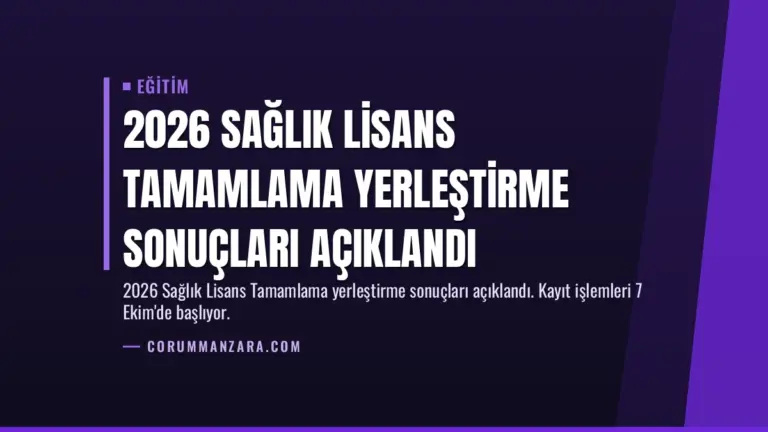 2026 Sağlık Lisans Tamamlama Yerleştirme Sonuçları Açıklandı