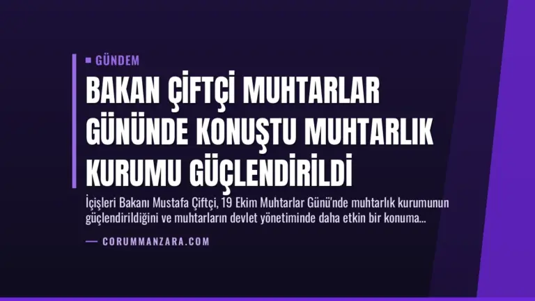 Bakan Çiftçi Muhtarlar Gününde Konuştu Muhtarlık Kurumu Güçlendirildi