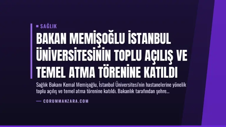 Bakan Memişoğlu İstanbul Üniversitesinin Toplu Açılış ve Temel Atma Törenine Katıldı