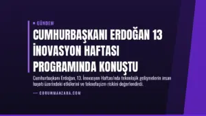Cumhurbaşkanı Erdoğan 13 İnovasyon Haftası Programında Konuştu