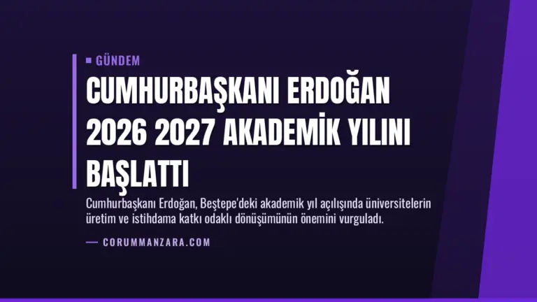 Cumhurbaşkanı Erdoğan 2026 2027 Akademik Yılını Başlattı