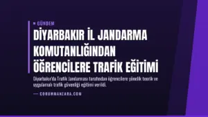 Diyarbakır İl Jandarma Komutanlığından Öğrencilere Trafik Eğitimi