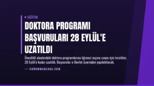 Doktora Programı Başvuruları 28 Eylül’e Uzatıldı