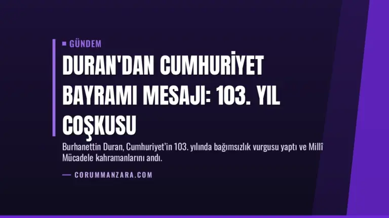 Duran'dan Cumhuriyet Bayramı mesajı: 103. yıl coşkusu