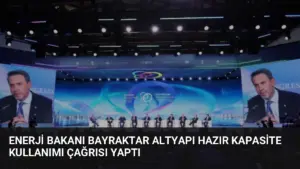 Enerji Bakanı Bayraktar Altyapı Hazır Kapasite Kullanımı Çağrısı Yaptı