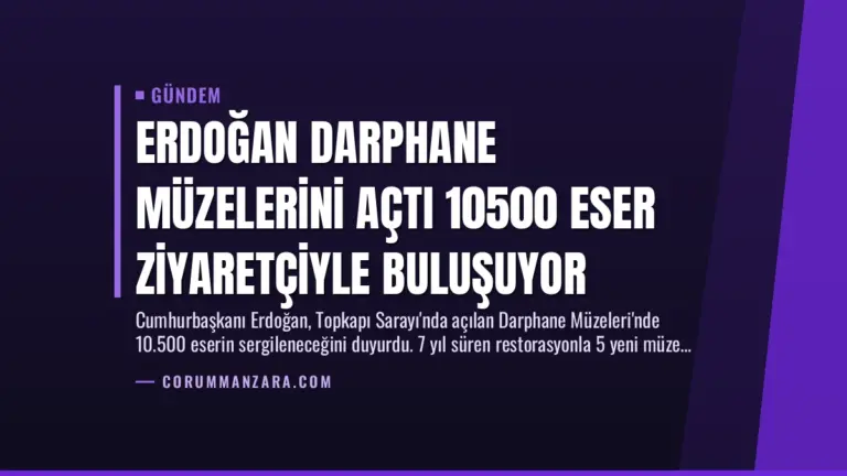 Erdoğan Darphane Müzelerini Açtı 10500 Eser Ziyaretçiyle Buluşuyor