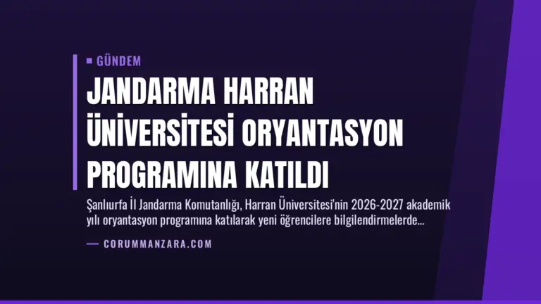 Jandarma Harran Üniversitesi Oryantasyon Programına Katıldı