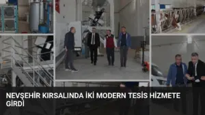 Nevşehir Kırsalında İki Modern Tesis Hizmete Girdi