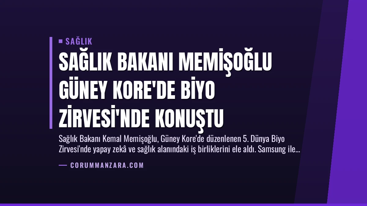 Sağlık Bakanı Memişoğlu Güney Kore’de Biyo Zirvesi’nde Konuştu